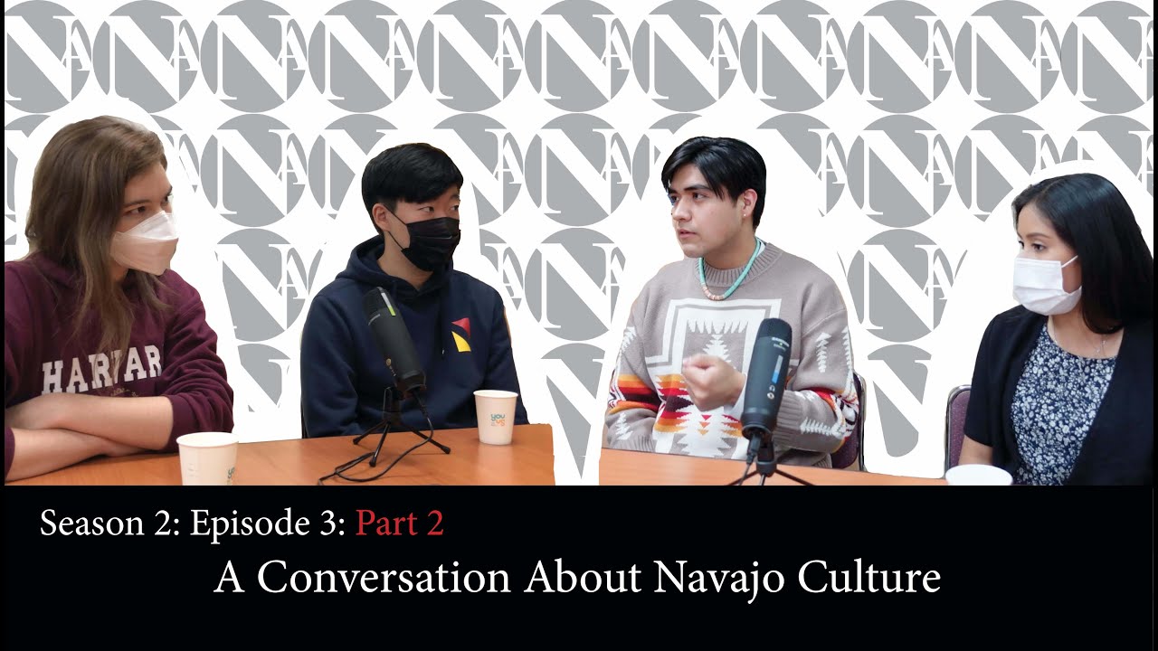Episode 3: Part 2: A Conversation About Navajo Culture - YouTube