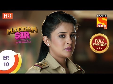 Maddam Sir - Ep 10 - Full Episode - 6th March 2020