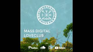 Nordic Voyage 244  08052024  Mass Digital  Loveclub  Proton Radio