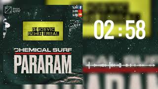 Pararam - Chemical Surf (Dj Josvic Remix Versión Tribal House) Resimi