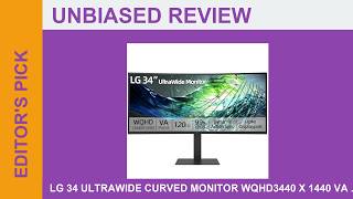 LG 34 Ultrawide Curved Monitor WQHD3440 x 1440 VA Review Robust Design At Every Turn