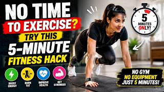 No Time to Exercise Try This 5-Minute Fitness Hack