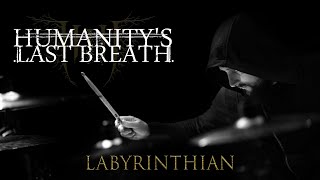Labyrinthian - Humanity’s Last Breath [Drums Only by Thomas Crémier]