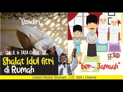 Cara & dalil Shalat IDUL FITRI di RUMAH sendirian atau berjamaah