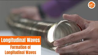 Formation of Longitudinal Waves