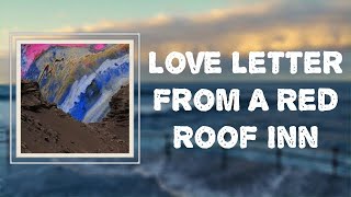 St. Paul & The Broken Bones - "Love Letter From A Red Roof Inn" (Lyrics)