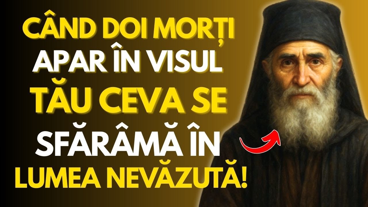 ⚠️ ALERTĂ Sfântul Paisie: Dacă vezi doi MORȚI în același VIS — e SEMN de RUPERE spirituală!