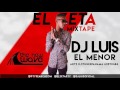 El zeta  dj luis el menor especial