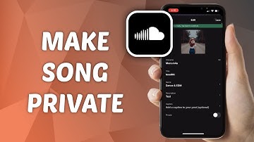 How to Make Song Private on SoundCloud