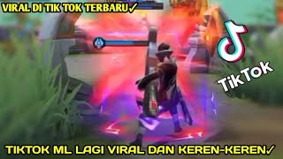 🔥 VIRAL DI TIK TOK  !!! TIK TOK MLBB TERBARU EDITOR BERKELAS ML JEDUG-JEDUG 2021