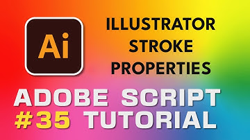 Adobe Script Tutorial 35 Illustrator Stroke Properties
