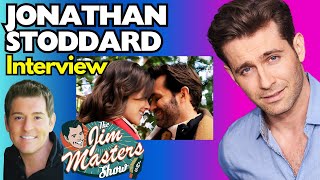 Romcom Star, Actor Jonathan Stoddard Talks Being A Cross-Genre Leading Man | The Jim Masters Show