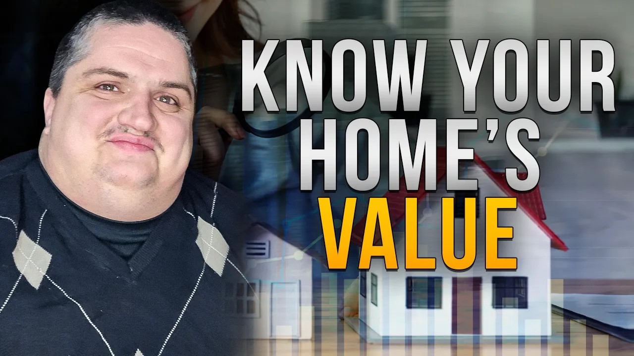 How to Find YOUR Home’s Value | Know Your Home’s Market Value Before You Sell