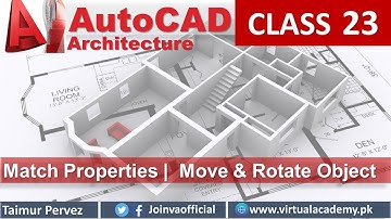 AutoCAD Architecture Match Properties | Move and Rotate Objects  AutoCAD Architecture 2017 23.