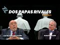 Ver y creer 21042024 dos papas rivales 1 de 3