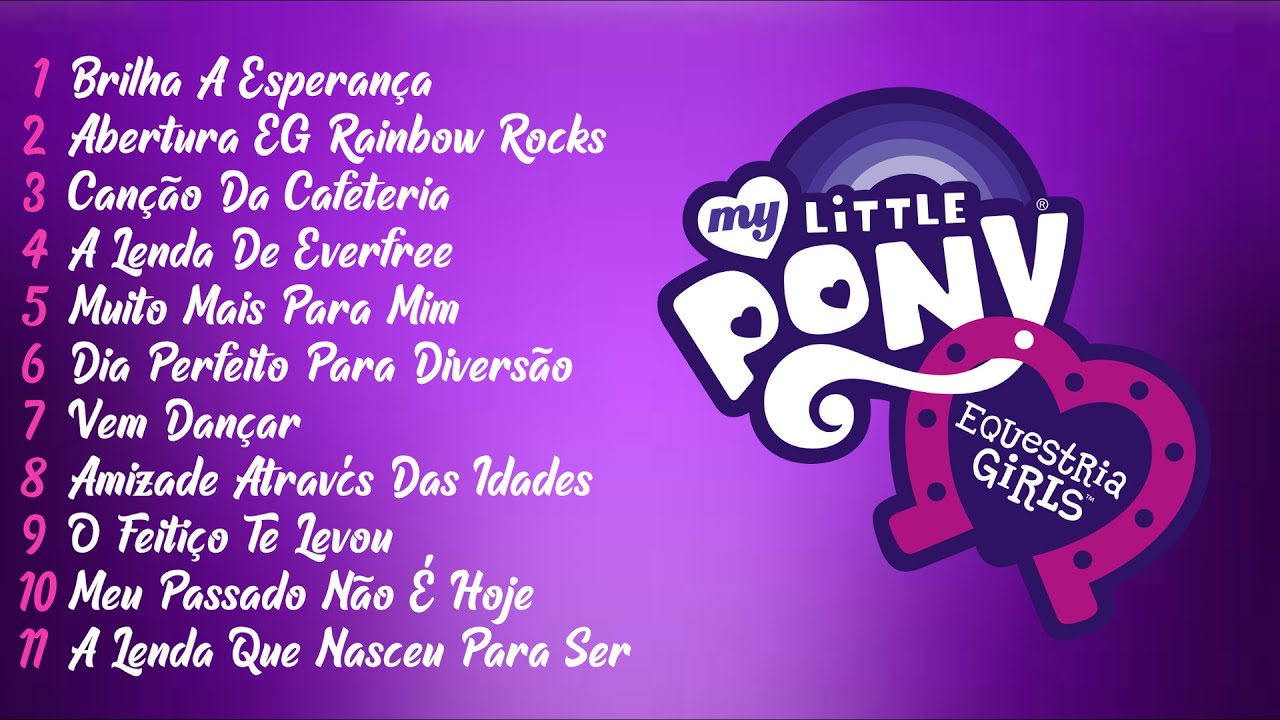Playlist Mlp Equestria Girls | PT-BR