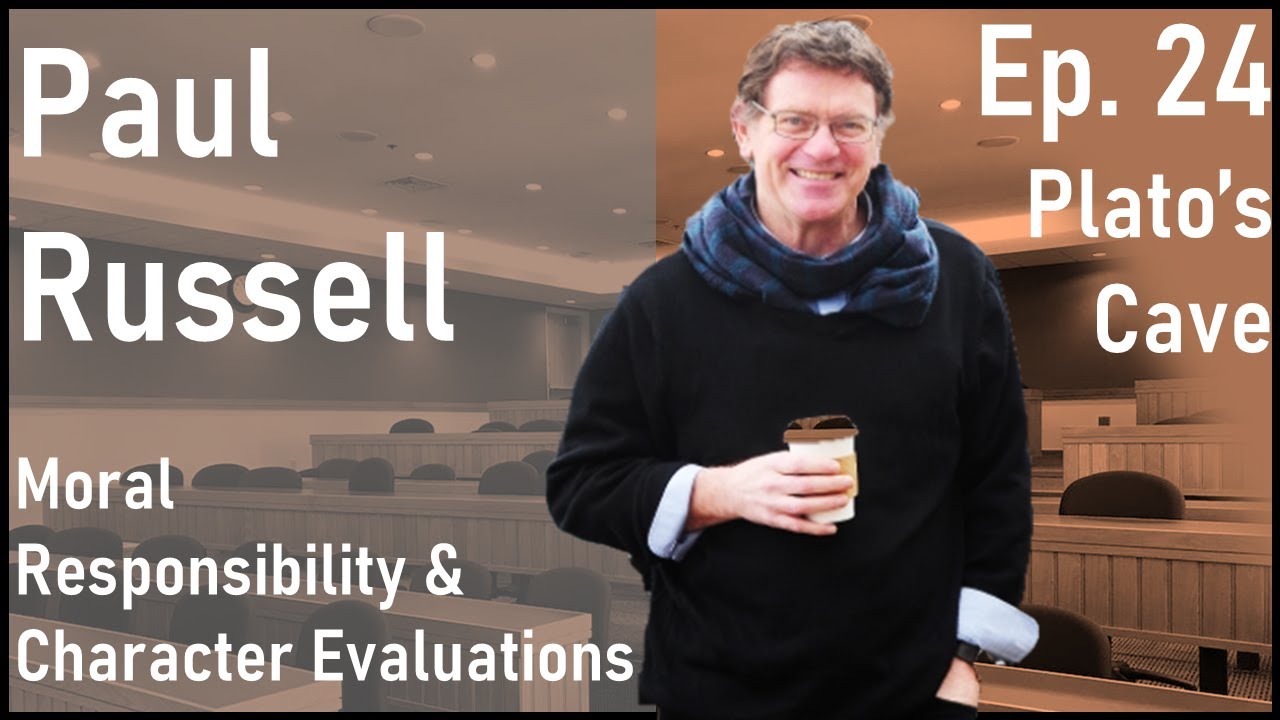 Ep. 24 - Paul Russell: Free Will, Art, and Morality (& Compatibilism)