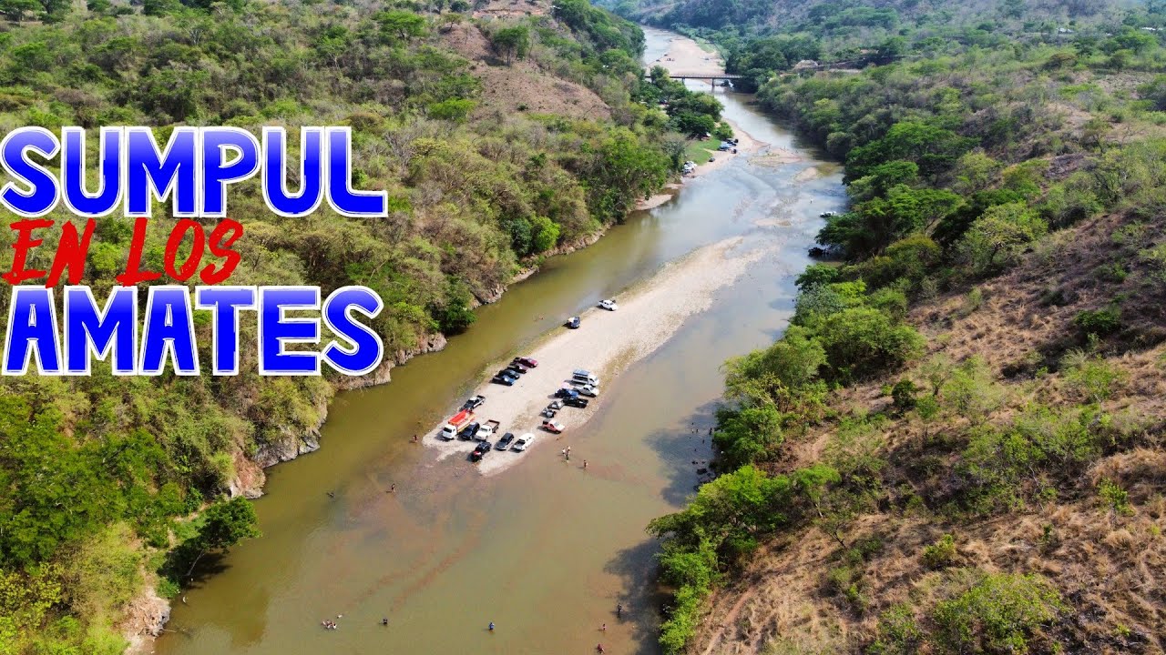 Rio sumpul canton los Amates chalatenango 2022