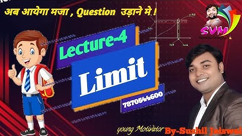 Limit  Lecture-4 by sushil Jaiswal sir