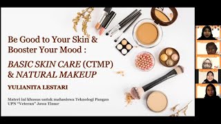 WEBINAR KECANTIKAN - BASIC SKINCARE & SIMPLE MAKEUP 💄 + TRIK MUA screenshot 3