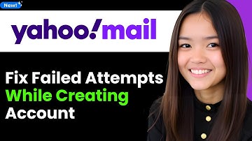 How to Fix Too Many Failed Attempts While Creating a Yahoo Email Account 2026 (Step By Step)