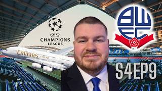 SEASON FINALE!! We are going on a EUROPEAN TOUR! | FC26 Bolton Career Mode S4EP9