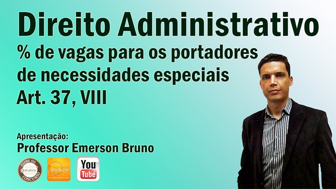 CF/88 - Art. 37, VIII (PNE's - % de vagas em Concurso)