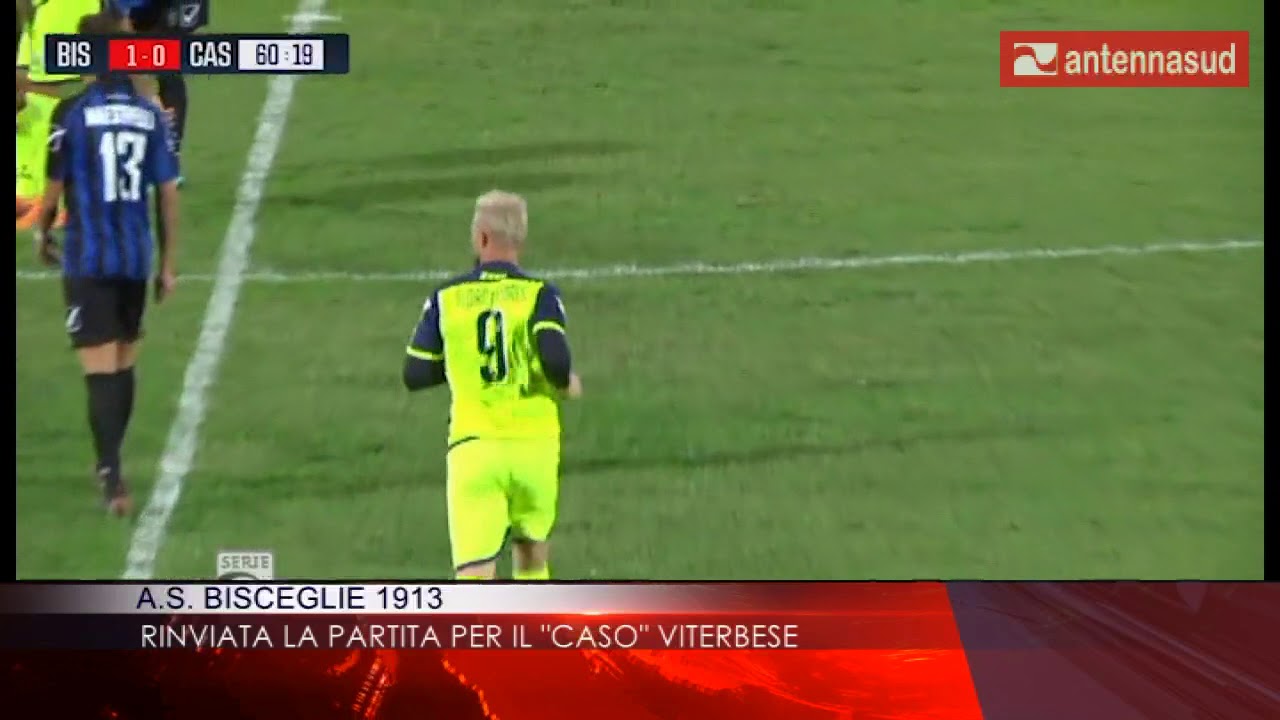 29 Settembre As Bisceglie 1913 Rinviata La Partita Per Il Caso Viterbese Youtube
