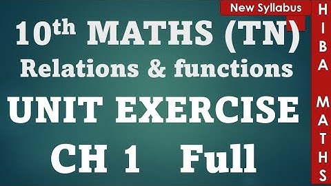 10th maths chapter 1 unit exercise 1 full answers