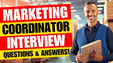Marketing Coordinator Interview Questions and Answers | Pass Guaranteed!