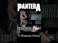 5 Minutes Alone - Pantera