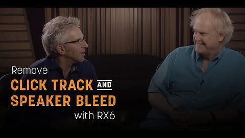 Removing Click Track and Speaker Bleed with RX 6