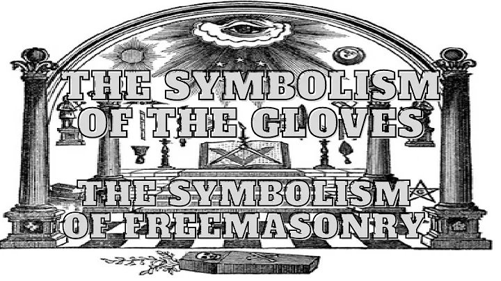 Symboliken av handskarna inom frimureriet