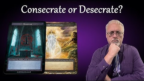 Sorcery: Contested Realm - Consecrate or Descrate? Why Not Both?