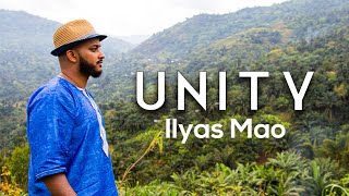 ILYAS MAO - UNITY