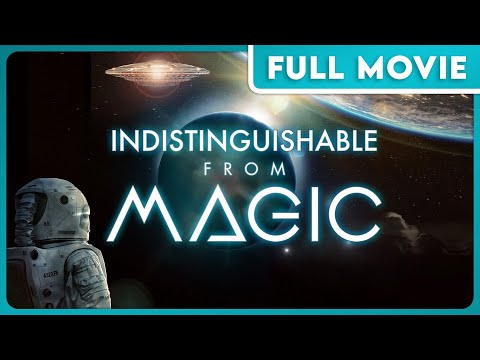 INDISTINGUISHABLE FROM MAGIC