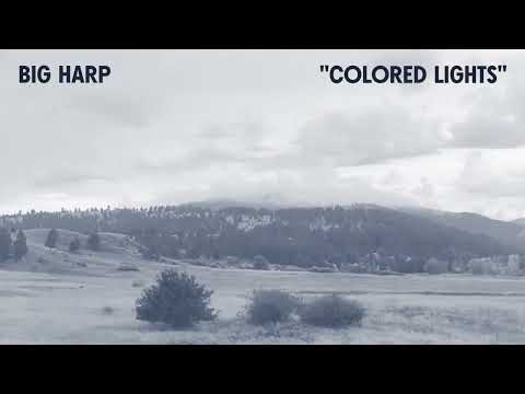Big Harp - Colored Lights [Official Audio]