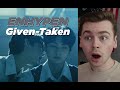 LOVE BITE (ENHYPEN (엔하이픈) 'Given-Taken' Official MV Reaction)