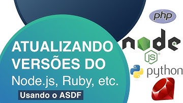 Atualizando versões do Node.js, Ruby, etc. usando o ASDF