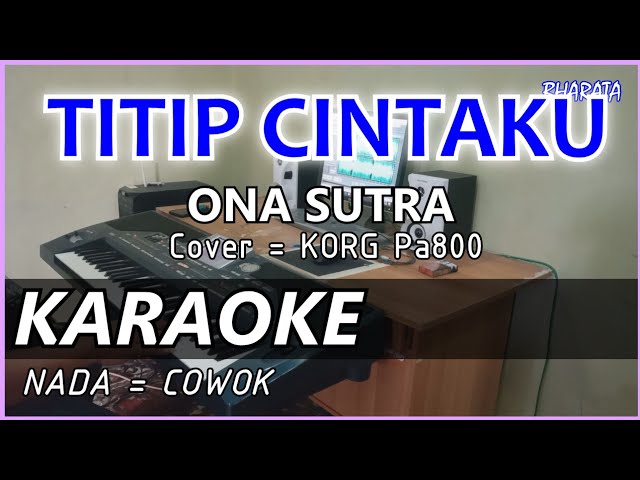 TITIP CINTAKU - ONA SUTRA KARAOKE Cover Pa800 class=