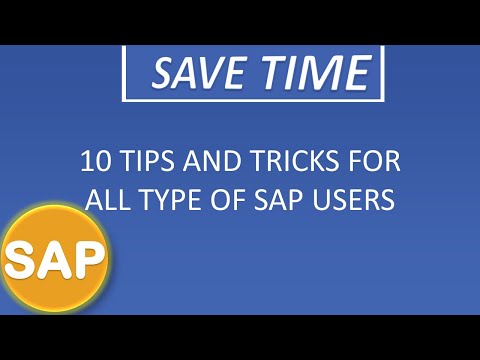 10 Tips and Tricks for all types of SAP Users