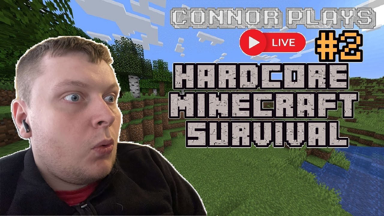 Connor Plays LIVE Minecraft HARDCORE Challenge [2] - YouTube
