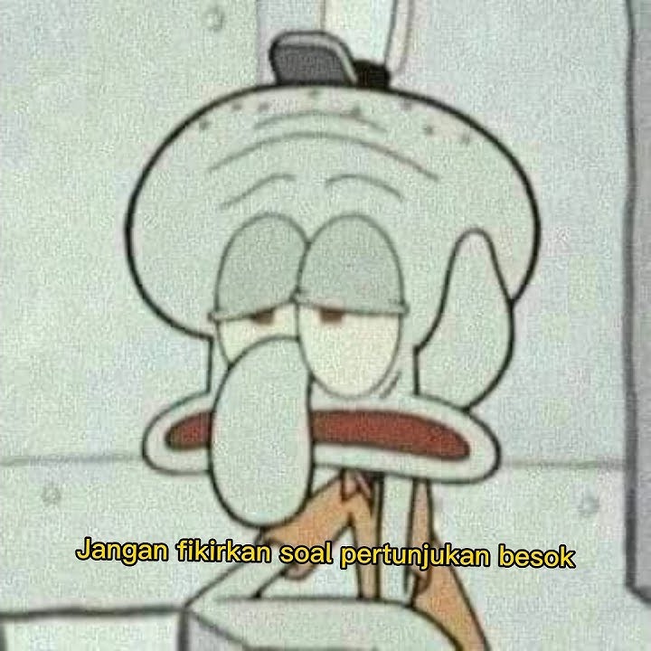 Squidward Sad//