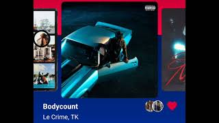 Le Crime, TK - Bodycount ( Version Skyrock )
