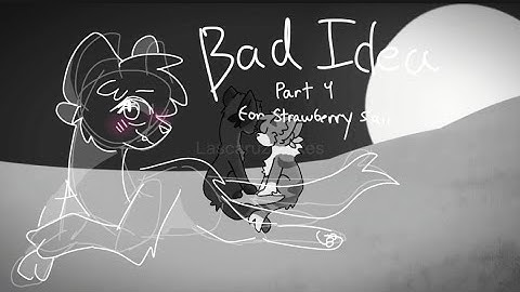 🪶🍂 Bad Idea 🍂🪶 || Part 4 + Thumbnail contest