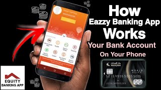 How Eazzy Baking App Works | Starters Guide How To Use Equity Banking App 2022 Update screenshot 2