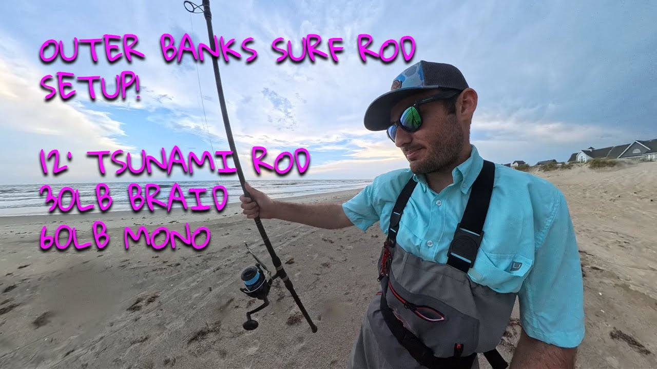 OBX SURF FISHING SETUP - Part 1