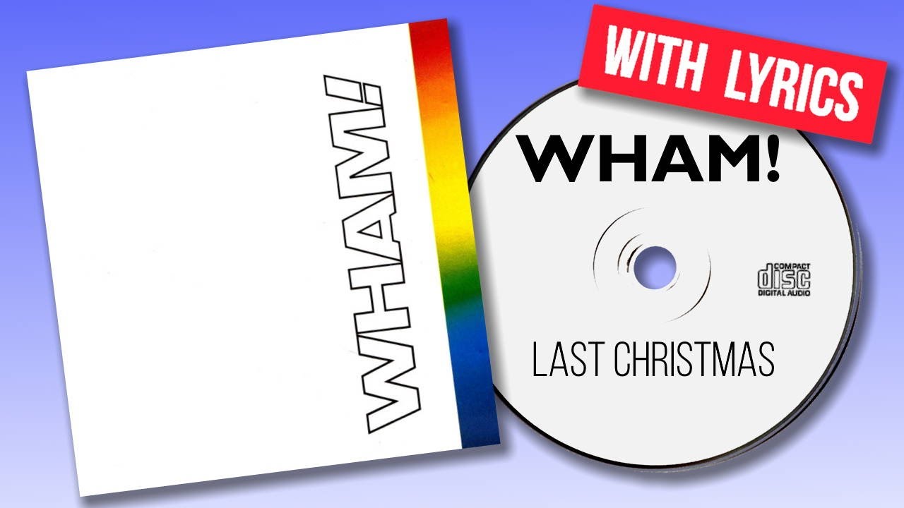 WHAM Last Christmas (1986)(with lyrics) YouTube
