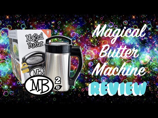 MagicalButter Ultimate Edible-Making Machine –