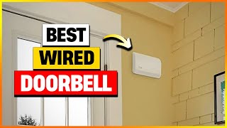 Best Wired Doorbells of 2026 — Top 6 Amazon Picks Reviewed!